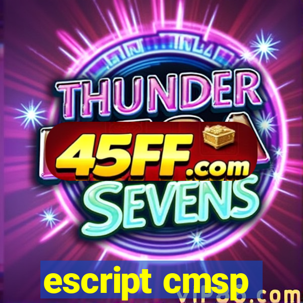 escript cmsp